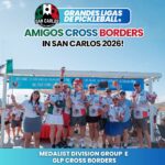 Cross Border GLP winners Group E - San Carlos Pickleball Club